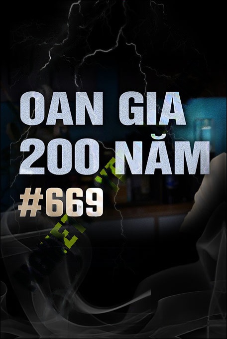 Oan Gia Trái Chủ 200 Năm