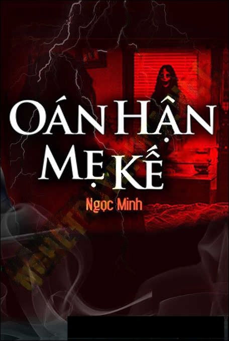 Oán Hận Mẹ Kế