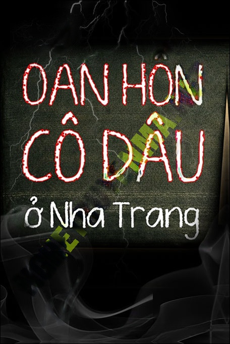 Oan Hồn Cô Dâu Ở Nha Trang