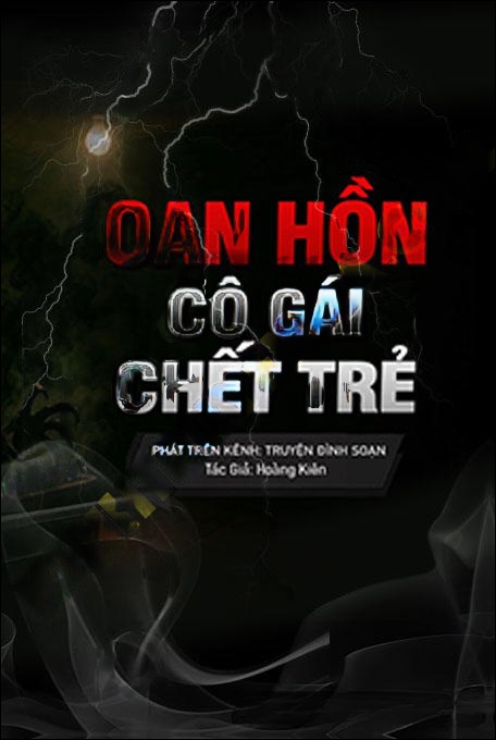 Oan Hồn Cô Gái C.hết Trẻ