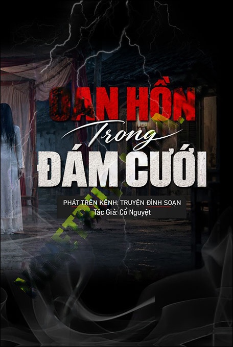 Oan Hồn Trong Đám Cưới