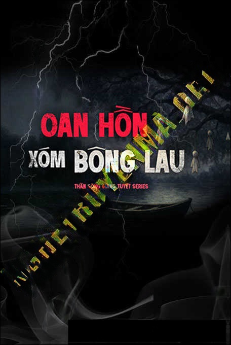 Oan Hồn Xóm Bông Lau