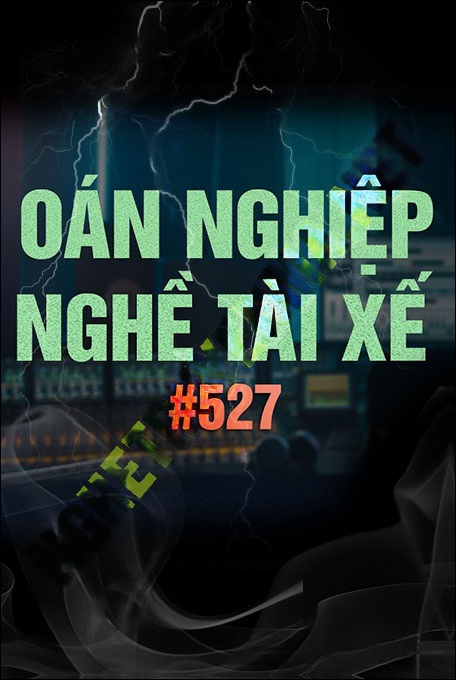 Oan Nghiệp Nghề Tài Xế