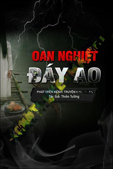 Oán Nghiệt Đáy Ao