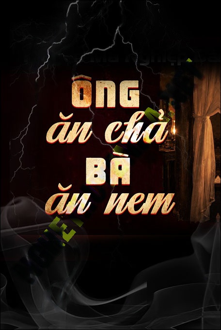 Ông Ăn Chả Bà Ăn Nem