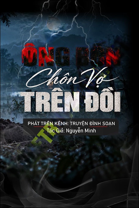 Ông Bốn Chôn Vợ Trên Đồi