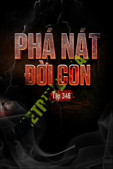 Phá Nát Đời Con