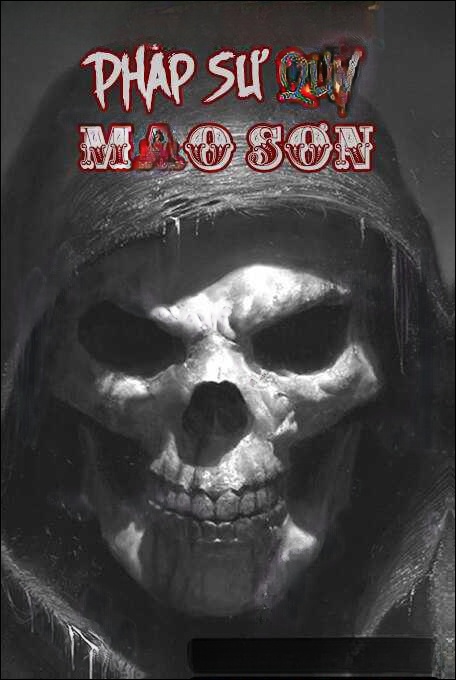 Pháp Sư Quỷ Mao Sơn - Truyện Ma