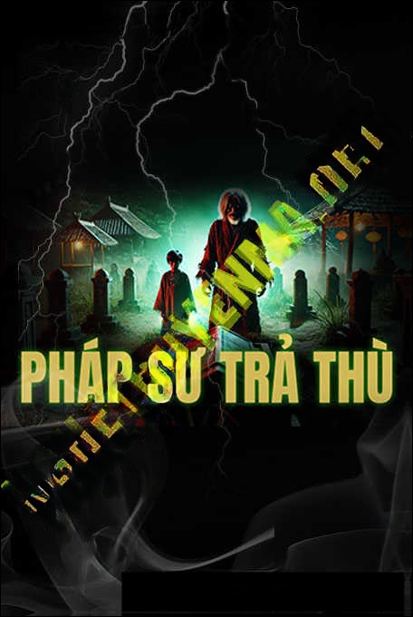 Pháp Sư Trả Thù