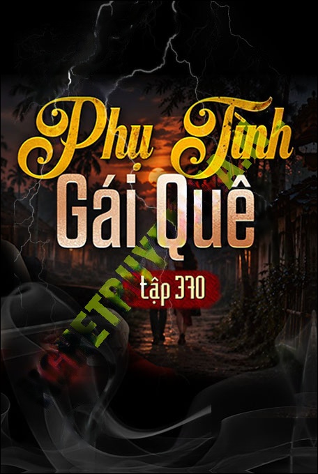 Nghe truyện Phụ Tình Gái Quê