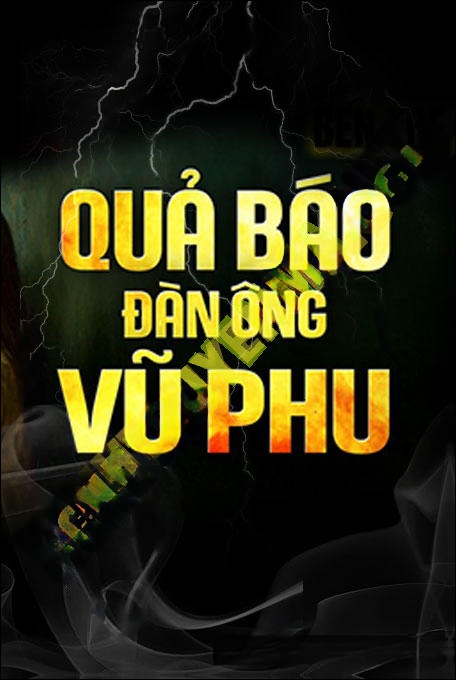 Quả Báo Đàn Ông Vũ Phu