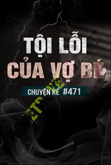Quá Khứ Tội Lỗi Của Người Vợ Bé