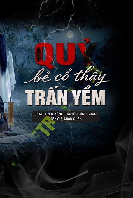 Quỷ Bẻ Cổ Thầy Trấn Yểm