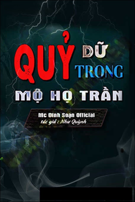 Quỷ Dữ Trong Mộ Họ Trần
