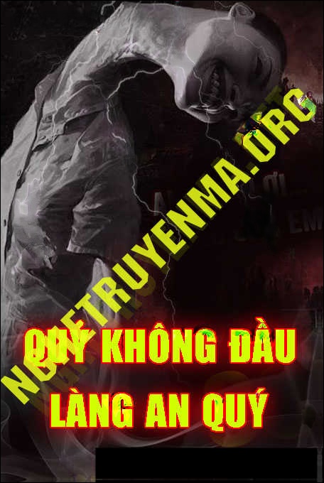 Quỷ Không Đầu Làng An Quý