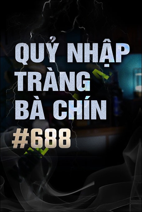 Quỷ Nhập Tràng Bà Chín