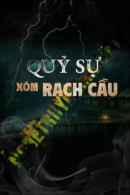 Quỷ Sự Xóm Rạch Cầu