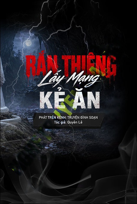Nghe truyện Rắn Thiêng Lấy Mạng