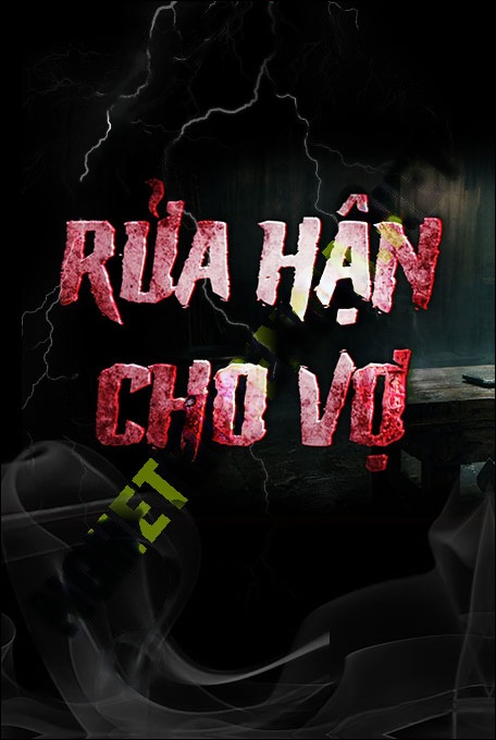 Nghe truyện Rửa Hận Cho Vợ