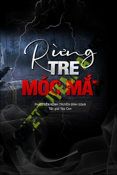 Nghe truyện Rừng Tre Móc Mắt