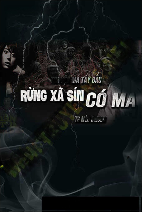 Rừng Xà Sín Có Ma