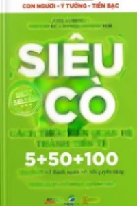 Siêu Cò, Cách Thức Biến Quan Hệ Thành Tiền Tệ
