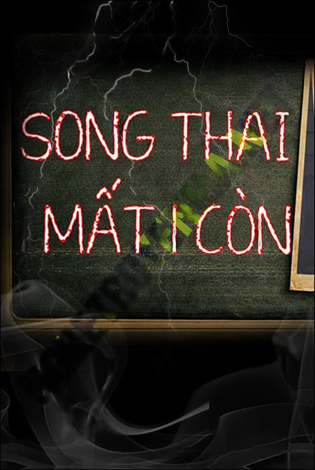 Song Thai 1 Mất 1 Còn