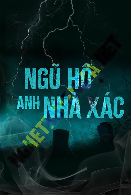 Ngũ Hổ Canh Nhà X.ác