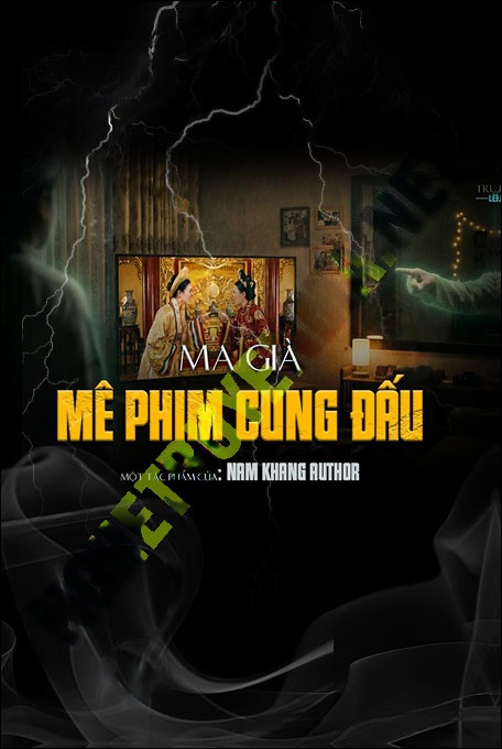 Ma Già Nghiền Phim Cung Đấu