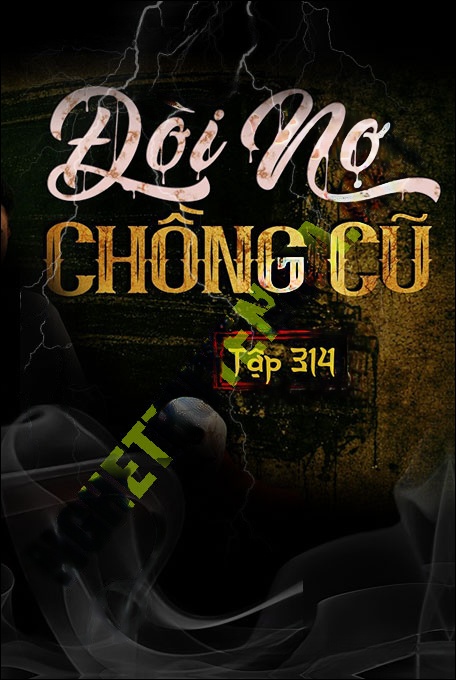 Đòi Nợ Chồng Cũ