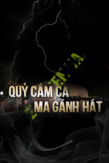 Quỷ Cầm Ca Ma Gánh Hát