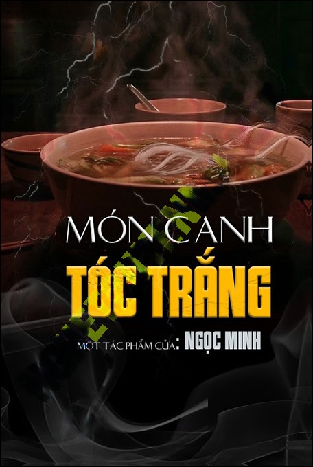 Món Canh Tóc Trắng