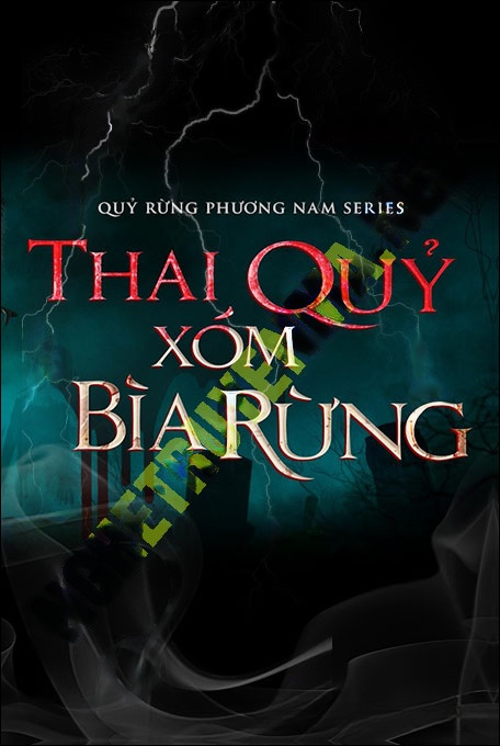 Thai Quỷ Xóm Bìa Rừng