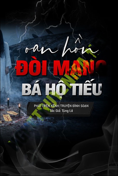 Nghe truyện Oan Hồn Đòi Mạng Nhà Bá Hộ