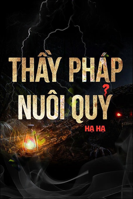 Nghe truyện Thầy Pháp Nuôi Quỷ