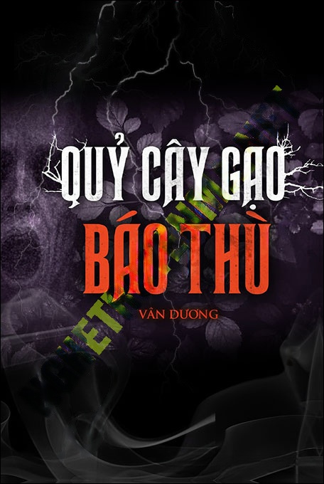 Nghe truyện Quỷ Cây Gạo Báo Thù