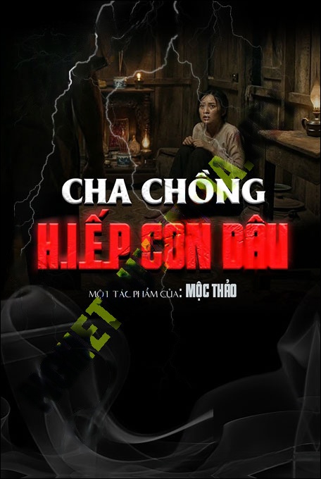 Nghe truyện Cha Chồng H.iếp Con Dâu