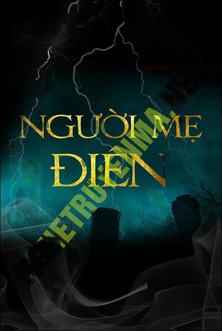 Người Mẹ Điên