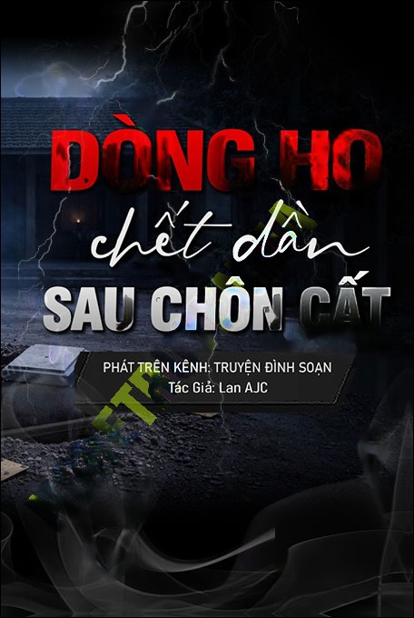 Dòng Họ C.hết Dần Sau Đêm Chôn Cất