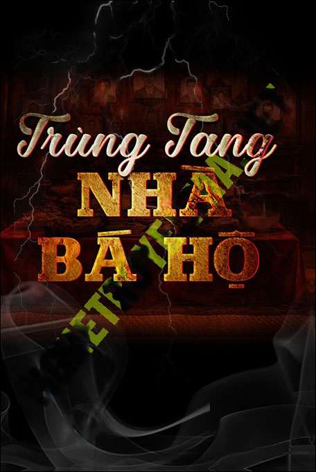 Trùng Tang Nhà Bá Hộ