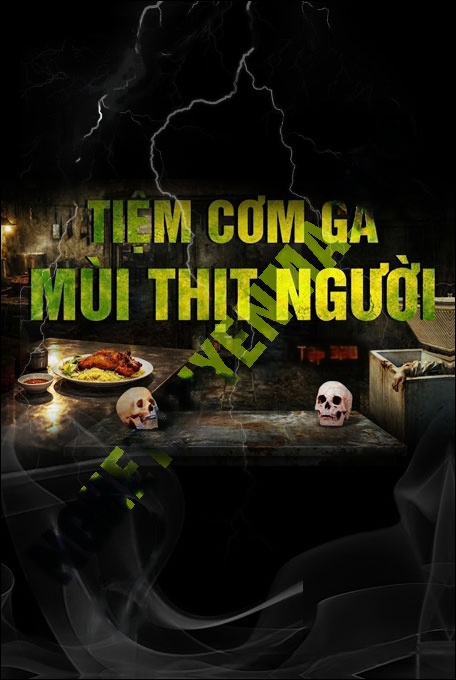 Tiệm Cơm Gà Mùi Thịt Người