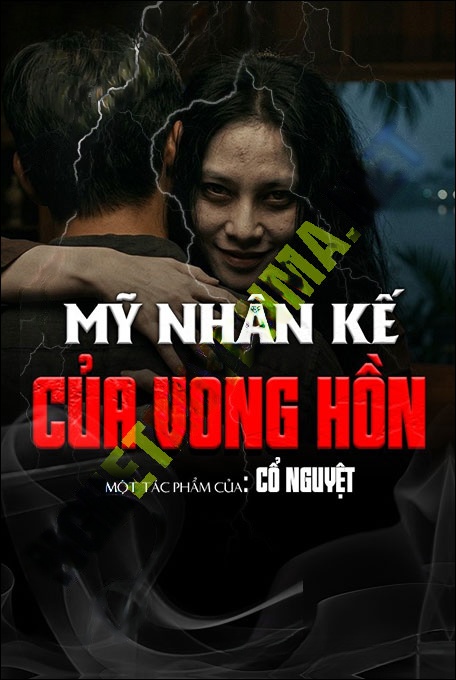 Mỹ Nhân Kế Của Vong Hồn
