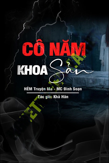 Nghe truyện Cô Năm Khoa Sản