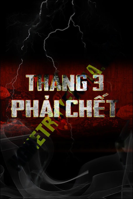 Nghe truyện Tháng 3 Phải C.hết