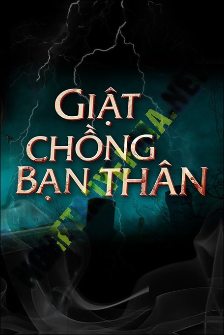 Nghe truyện Giật Chồng Bạn Thân