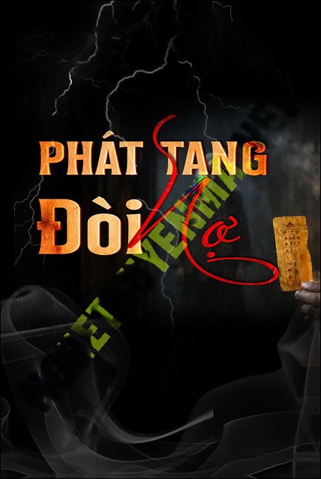 Nghe truyện Phát Tang Đòi Nợ