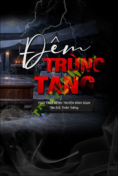 Nghe truyện Đêm Trùng Tang