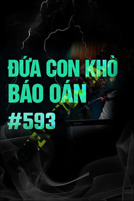 Nghe truyện Đứa Con Khờ Báo Oán