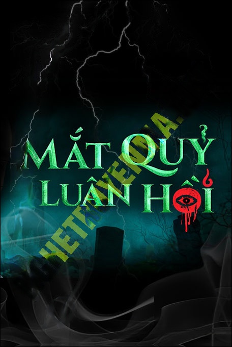 Nghe truyện Mắt Quỷ Luân Hồi