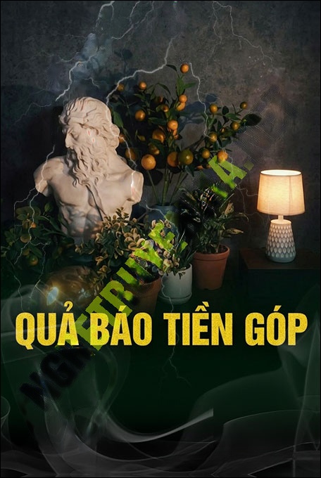 Nghe truyện Quả Báo Cho Vay Tiền Góp